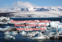 Discover-Iceland-10-Best-Places-to-Visit-for-an-Unforgettable-Trip