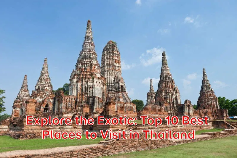 Explore-the-Exotic-Top-10-Best-Places-to-Visit-in-Thailand