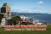 Explore-the-Great-White-North-Best-Places-to-Visit-in-Canada