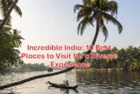 Incredible-India-10-Best-Places-to-Visit-for-a-Diverse-Experience