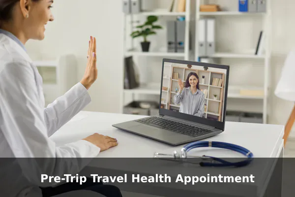 Pre-Trip Travel Health Appointment