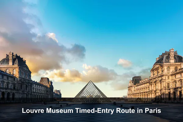 Louvre Museum Timed-Entry Route in Paris