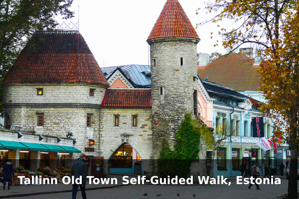 Tallinn Old Town Self-Guided Walk, Estonia