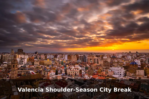Valencia Shoulder-Season City Break