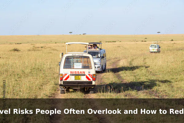 Travel Risks People Often Overlook and How to Reduce Them