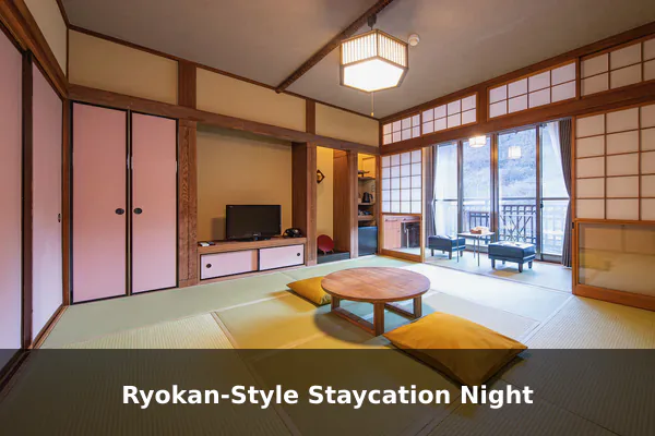 Ryokan-Style Staycation Night