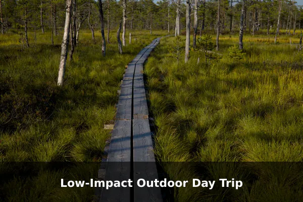 Low-Impact Outdoor Day Trip