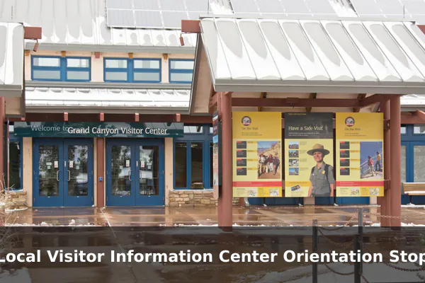 Local Visitor Information Center Orientation Stop