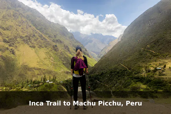 Inca Trail to Machu Picchu, Peru