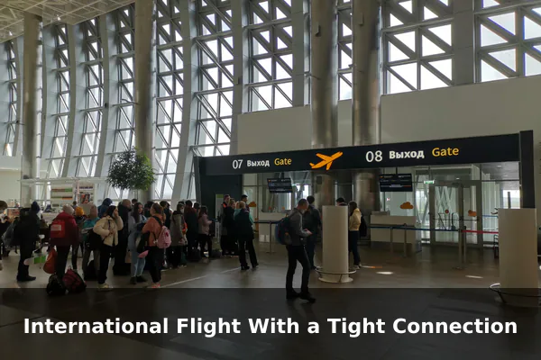 International Flight With a Tight Connection