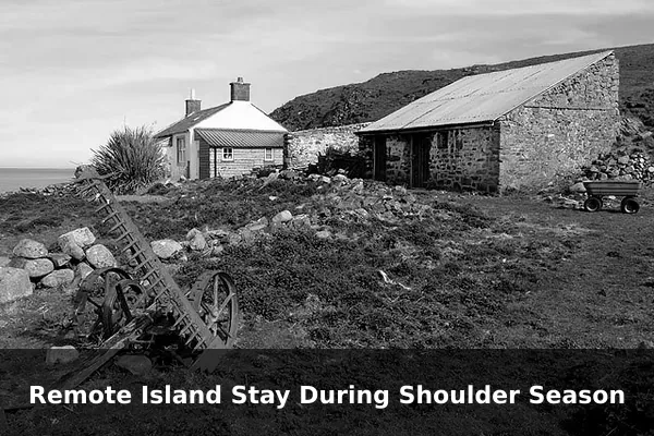 Remote Island Stay During Shoulder Season