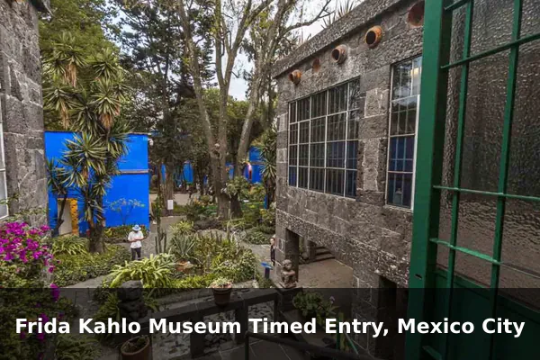 Frida Kahlo Museum Timed Entry, Mexico City