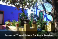 Essential Travel Points for Busy Readers